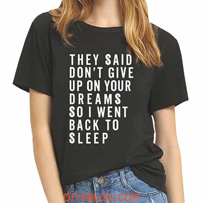 14 Awesome T-shirt With Sayings So True