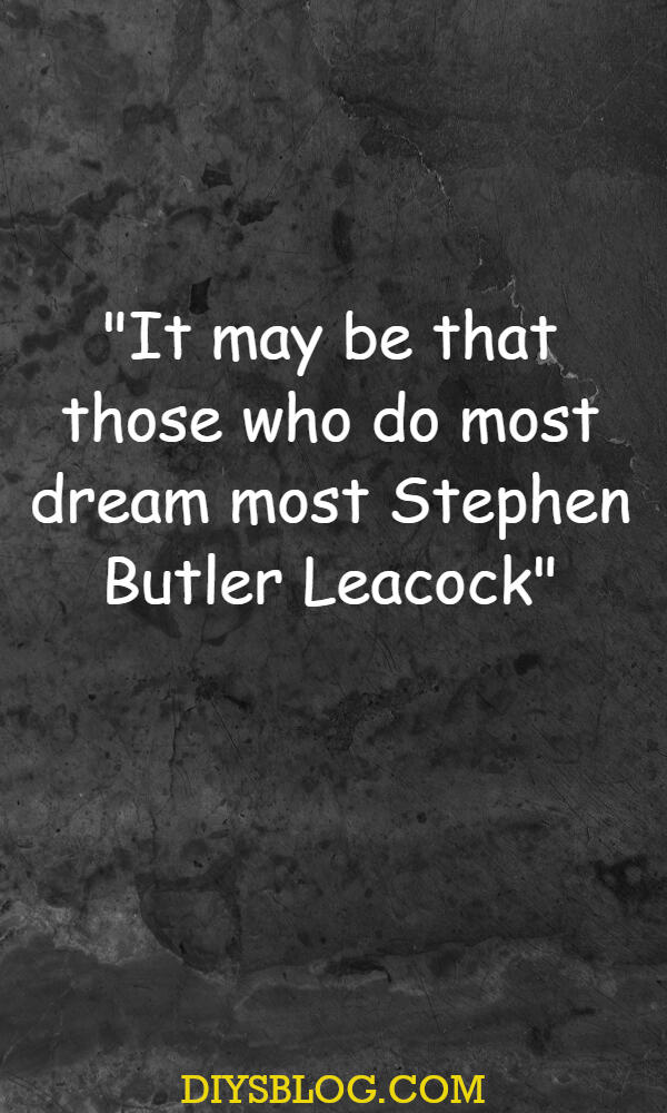 Trendiest 20+ Dream Inspirational Quotes Collection Trendiest 20+ Dream Inspirational Quotes Collection